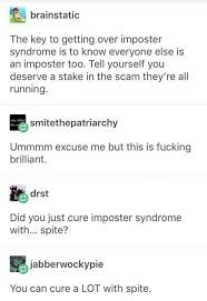 Impostor Syndrome Tumblr Funny Funny Funny Memes