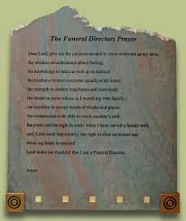 The Funeral Director S Prayer Heritage Funeral Homes Crematory And Memorial Parks Arizona Funeral Director Quotes Funeral Director Funeral