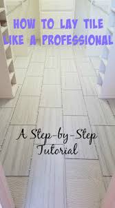 Learning How To Put Down Tile May Seem Like A Daunting Task But Once You Get The Hang Of It Tiling Is Actually N How To Lay Tile Tile Floor Diy
