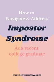 Impostor Syndrome Is A Psychological Phenomena Where An Individual Doubts Their Qualifications Or Capab In 2020 New Things To Learn Starting A New Job Career Lifestyle