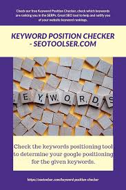 Check Our Free Keyword Position Checker Check Which Keywords Are Ranking You In The Serps Great Seo Tool To Help And Free Seo Tools Keyword Ranking Blog Seo