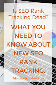 Is Seo Rank Tracking Dead Search Engine Optimization Search Engine Seo Tips