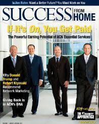 Read Up On Home Based Business Opportunities In The Success From Home Magazine Acn Home Based Success Magazine