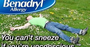 Benadryl You Can T Sneeze If You Re Unconscious Funny Pictures Can T Stop Laughing Bones Funny Jokes