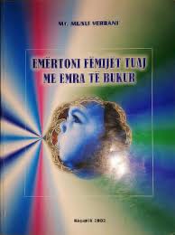 Emertoni Femijet Tuaj Me Emra Te Bukur Dr Musli Verbani