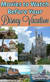 Movies To Watch Before Your Disney Vacation Disney Vacations Disney World Vacation Disney World Trip