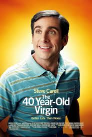 The 40 Year Old Virgin 2005 40 Year Old Virgin Famous Movies Steve Carell