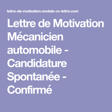 Lettre De Motivation Mecanicien Automobile Candidature Spontanee Confirme Lettre De Motivation Vendeuse Lettre De Motivation Vendeuse En Boulangerie