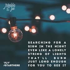 Maddie Tae Lyrics Fly Country Song Lyrics Country Music Quotes Country Lyrics
