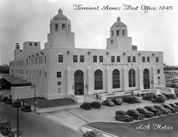 Post Office Vintage Los Angeles Los Angeles History Los Angeles Vintage Los Angeles