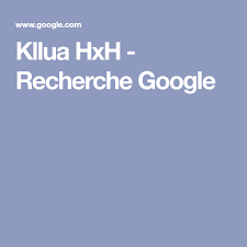 Kllua Hxh Recherche Google Recherche Google