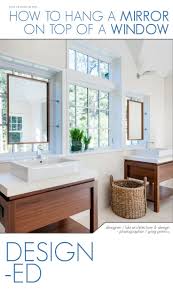 How To Hang A Mirror On A Window 12 Bright Beautiful Examples Designed Bathrooms Remodel Bathroom Design Bathroom Interior