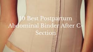 10 Best Postpartum Abdominal Binder After C Section Lifestyletango Abdominal Binder Postpartum Abdominal Binder Binder