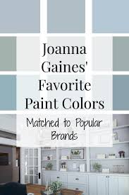 Fixer Upper Paint Colors 9 Popular Paint Color Used By Joanna Gaines On Fixer Upper In 2020 Popular Paint Colors Fixer Upper Paint Colors Joanna Gaines Paint