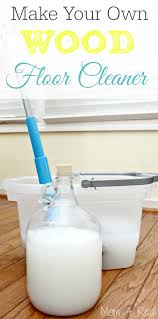 Make Your Own Homemade Wood Floor Cleaner Mom 4 Real Cleaning Hacks Wood Floor Cleaner Floor Cleaner