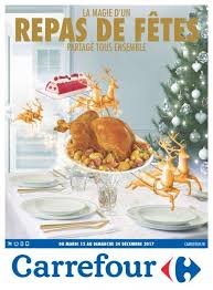 Catalogues Carrefour Hypermarche En Ligne Repas De Fete 24 Decembre Repas