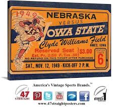 Vintage Football Art 1949 Nebraska Cornhuskers Vs Iowastate Cyclones Collegefootball Ticket Art On Canvas Isu Ames Football Art Sports Art Fun Sports