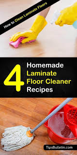 How To Clean Laminate Floors 4 Homemade Laminate Floor Cleaner Clean Laminate How To Clean Laminate Flooring Homemade Laminate Floor Cleaner