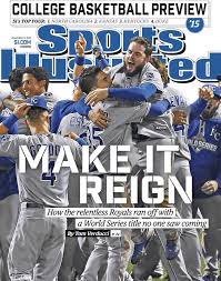 Royals Featured On Si Cover After World Series Win Kansas City Royals Kansas City Royals Baseball Kc Royals