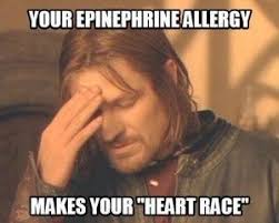 Your Epinephrine Allergy Makes Your Heart Race Does Your Benadryl Allergy Make You Sleepy Dentalhumor Dentaljokes Dentalto With Images Nursing Memes Memes Lab Humor