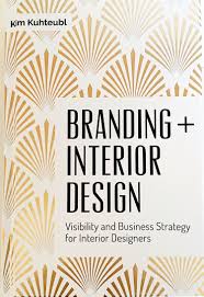 Branding Interior Design Rue Best Interior Design Websites Interior Design Business Interior Design Career