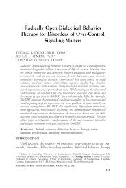 Full Text Paper Pdf Radically Open Dialectical Behavior Therapy For Disorders Of Over Contr Dialectical Behavior Therapy Therapy Interpersonal Effectiveness