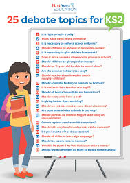 25 Debate Topics For Ks2 In 2020 Debate Topics Debate Kids Homework