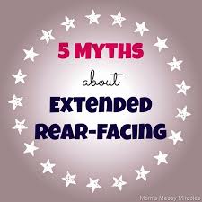 5 Myths About Extended Rear Facing The Shirley Journey Extended Rear Facing Practical Parenting Difficult Children