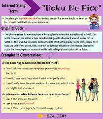 Boku No Pico Meaning What Does This Interesting Slang Term Mean 7 E S L Slang Phrases Meant To Be Boku No Pico
