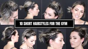 10 Ways To Style Short Hair For The Gym Youtube Gym Hairstyles Workout Hairstyles Thick Hair Styles