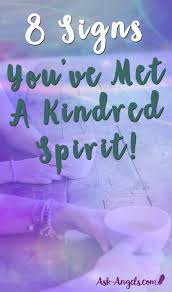Kindred Spirits 8 Simple Traits To Identify And Recognize Them By Spirit Signs Kindred Spirits Quote Kindred Spirits