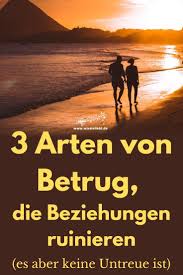 3 Verrat Der Beziehungen Ruiniert Das Ist Keine Untreue Wie Sie Liebt In 2020 Untreu Beziehungen Kommunikation Beziehung