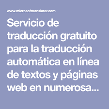 Servicio De Traduccion Gratuito Para La Traduccion Automatica En Linea De Textos Y Paginas Web En Numerosas Combinaciones De Idiomas Textos Pagina Web Idiomas