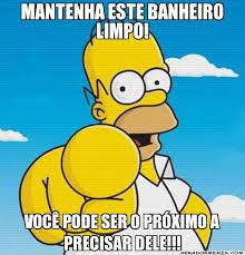 Resultado De Imagem Para Mantenha O Banheiro Limpo Poster Gerador De Memes Memes Engracado