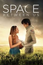 مشاهدة فيلم The Space Between Us 2017 مترجم