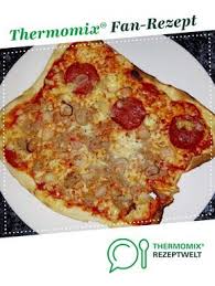 Weltbester Pizzateig Rezept Bester Pizzateig Rezepte Und Pizzateig Thermomix