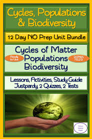Cycles Populations Biodiversity 12 Day No Prep Bundle Lessons Activities Tests Lesson Education Lesson Plans High School Lessons