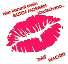 Fur Euch Einen Super Tollen Guten Morgen Guten Morgen Lustig Guten Morgen Schatz Guten Morgen Kuss