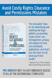 Pre Order Guide To Rights Clearance Permissions In Scholarly Educational And Trade Publishing By Stephe College Textbook Writing Strategies College Writing