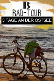 Radtour An Der Ostsee Das Ist Die Schonste 3 Tages Tour Radtour Ostsee Radtouren