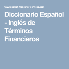 Pin De Maque Hernandez En Info Util En 2020 Terminos Financieros Espanol Ingles Estados Financieros