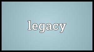 Legacy Meaning Youtube