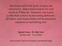 Narcissists Don T Feel Guilt Or Have Any Conscience Many Know How To Act And Speak As If They Do Narcissistic Behavior Narcissistic Parent Psychology Facts