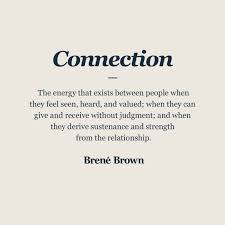 Definitions Brene Brown Vulnerability Quotes Connection Quotes Value Quotes