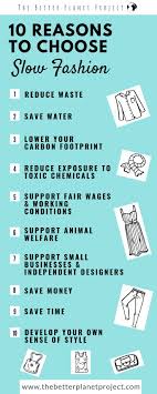 10 Reasons To Choose Slow Fashion In 2020 Slow Fashion Slow Fashion Brands Eco Friendly Fashion