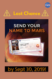 Sept 30 Last Day To Send Your Name To Mars Nasa Space Program Nasa Future Social Emotional Skills
