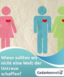 Wieso Sollten Wir Nicht Eine Welt Der Untreue Schaffen Laut Mehreren Anthropologischen Und Psychologischen Studien Ist Untreue In Untreu Geschafft Gedanke
