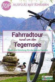 Radtour Mit Kindern Rund Um Den Tegernsee Radtour Ausflug Fahrradtour