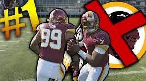 Starting The Complete Franchise Rebuild Madden 21 Washington Football Team Franchise Ep 1 Youtube