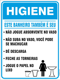 Problemas Com O Uso Do Banheiro Veja Modelos De Placas E Avisos Para Banheiro Coloque O Papel No L Avisos De Banheiro Placa Banheiro Feminino Placas De Aviso